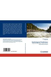 Hydrological Predictions - Using Data-Driven Models Coupled with Data Preprocessing Techniques
