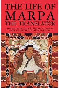 The Life of Marpa the Translator  - Seeing Accomplishes All