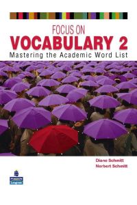 Focus on Vocabulary 2. Students' Book  - Mastering the Academic Word List
