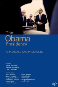 The Obama Presidency  - Appraisals and Prospects
