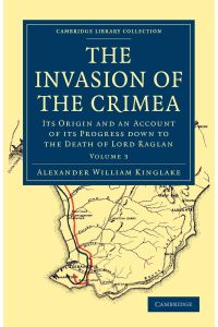 The Invasion of the Crimea - Volume 3