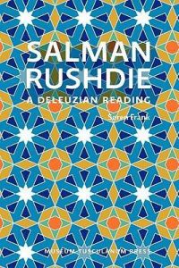 Salman Rushdie  - A Deleuzian Reading