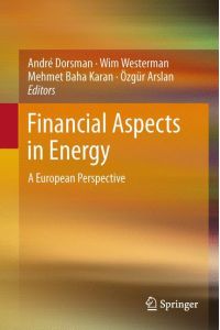 Financial Aspects in Energy  - A European Perspective