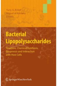 Bacterial Lipopolysaccharides  - Structure, Chemical Synthesis, Biogenesis and Interaction with Host Cells