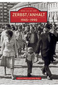 Zerbst/Anhalt  - 1945-1990