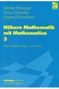 Höhere Mathematik mit Mathematica  - Band 3: Differentialgleichungen und Numerik