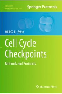 Cell Cycle Checkpoints  - Methods and Protocols