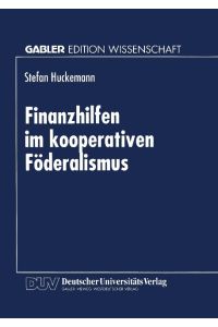 Finanzhilfen im kooperativen Föderalismus