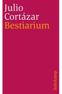 Bestiarium  - Erzählungen. Aus dem Spanischen von Rudolf Wittkopf