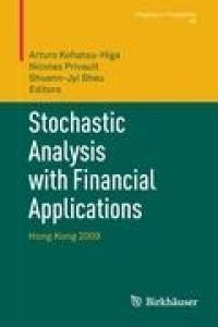 Stochastic Analysis with Financial Applications  - Hong Kong 2009