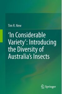 ¿In Considerable Variety¿: Introducing the Diversity of Australia¿s Insects