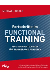 Fortschritte im Functional Training  - Neue Trainingstechniken für Trainer und Athleten
