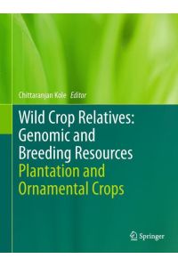 Wild Crop Relatives: Genomic and Breeding Resources  - Plantation and Ornamental Crops
