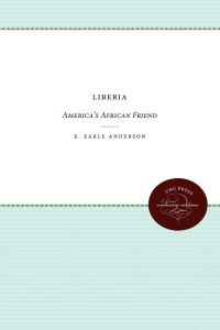 Liberia  - America's African Friend