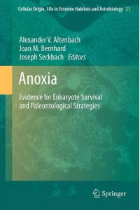 Anoxia  - Evidence for Eukaryote Survival and Paleontological Strategies