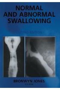 Normal and Abnormal Swallowing  - Imaging in Diagnosis and Therapy