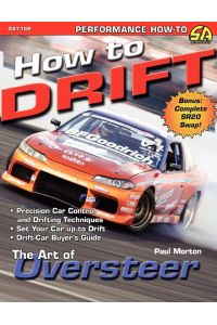 How to Drift  - The Art of Oversteer