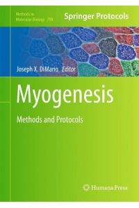 Myogenesis  - Methods and Protocols
