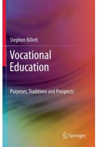 Vocational Education  - Purposes, Traditions and Prospects
