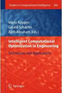 Intelligent Computational Optimization in Engineering  - Techniques & Applications