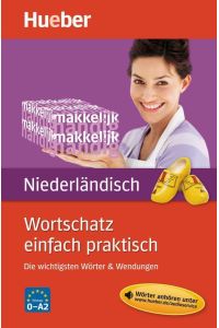 Wortschatz einfach praktisch - Niederländisch  - Die wichtigsten Wörter & Wendungen / Buch mit MP3-Download