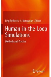 Human-in-the-Loop Simulations  - Methods and Practice