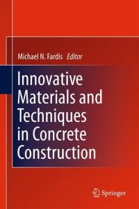 Innovative Materials and Techniques in Concrete Construction  - ACES Workshop