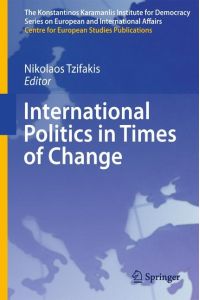 International Politics in Times of Change