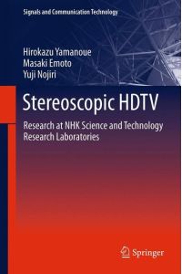 Stereoscopic HDTV  - Research at NHK Science and Technology Research Laboratories