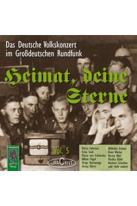 Heimat, deine Sterne. Das Volkskonzert im Großdeutschen Rundfunk. Vol. 5