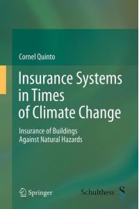 Insurance Systems in Times of Climate Change  - Insurance of Buildings Against Natural Hazards