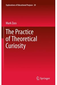 The Practice of Theoretical Curiosity