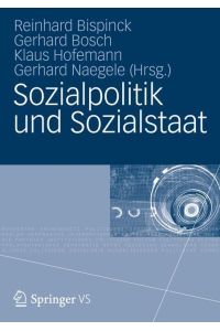 Sozialpolitik und Sozialstaat  - Festschrift für Gerhard Bäcker
