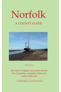 Norfolk  - A County Guide