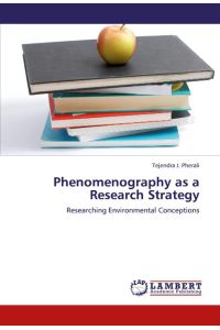 Phenomenography as a Research Strategy  - Researching Environmental Conceptions