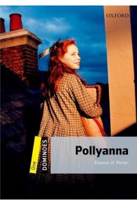 Pollyanna  - Reader 6. Schuljahr, Stufe 1