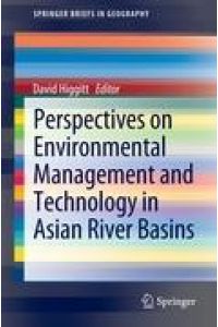 Perspectives on Environmental Management and Technology in Asian River Basins