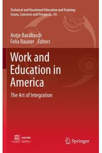Work and Education in America  - The Art of Integration
