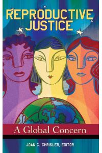 Reproductive Justice  - A Global Concern