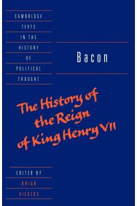 Bacon  - The History of the Reign of King Henry VII and Selected Works