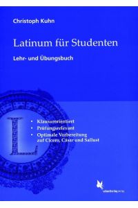 Latinum für Studenten  - Lehr- und Übungsbuch