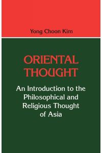 Oriental Thought  - An Introduction to the Philosophical and Religious Thought of Asia