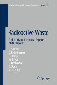 Radioactive Waste  - Technical and Normative Aspects of its Disposal