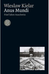Anus Mundi  - Fünf Jahre Auschwitz