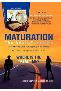 Maturation  - The Adult Paradigm