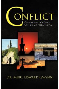 Conflict  - Christianity's Love vs. Islam's Submission