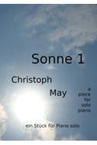 Sonne 1  - Ein Stück für Piano solo
