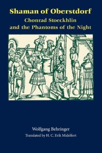 Shaman of Oberstdorf Shaman of Oberstdorf  - Chonrad Stoeckhlin and the Phantoms of the Night