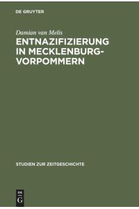 Entnazifizierung in Mecklenburg-Vorpommern  - Herrschaft und Verwaltung 1945¿1948