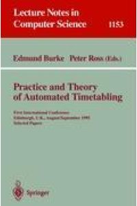 Practice and Theory of Automated Timetabling  - First International Conference, Edinburgh, UK, August 29 - September 1, 1995. Selected Papers